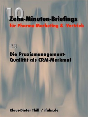cover image of Die Praxismanagement-Qualität als CRM-Merkmal